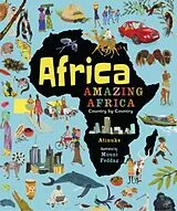 Fester Einband Africa, Amazing Africa: Country by Country von Atinuke