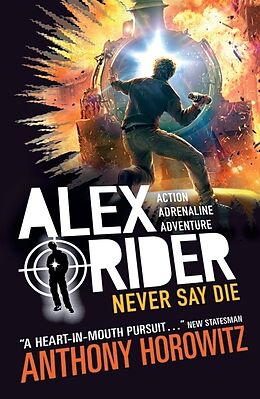 Couverture cartonnée Alex Rider 11: Never Say Die de Anthony Horowitz