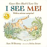 Reliure en carton indéchirable Guess How Much I Love You: I See Me! de McBratney Sam