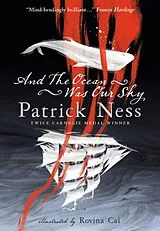 Kartonierter Einband And the Ocean Was Our Sky von Patrick Ness