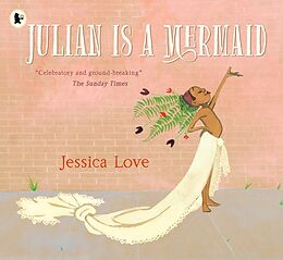 Couverture cartonnée Julian Is a Mermaid de Jessica Love