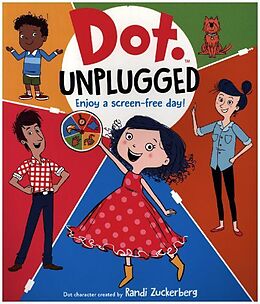 Poche format B Dot unplugged de Randi Zuckerberg