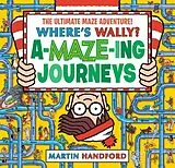 Fester Einband Where's Wally? Amazing Journeys von Martin Handford
