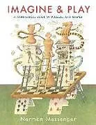 Fester Einband Imagine & Play von Norman Messenger