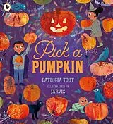 Kartonierter Einband Pick a Pumpkin von Patricia Toht