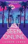Kartonierter Einband Last Seen Online von James Lauren