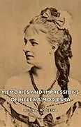 Kartonierter Einband Memories And Impressions Of Helena Modjeska von Helena Modjeska