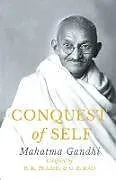Kartonierter Einband Conquest of Self von Mahatma Gandhi, R K Prabhu, U R Rao