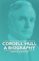 Couverture cartonnée Cordell Hull - A Biography de Harold B. Hinton
