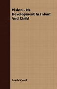 Couverture cartonnée Vision - Its Development in Infant and Child de Arnold Gesell