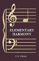 Kartonierter Einband Elementary Harmony - In Three Parts von C. H. Kitson
