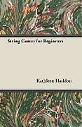String Games for Beginners