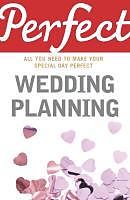 eBook (epub) Perfect Wedding Planning de Cherry Chappell