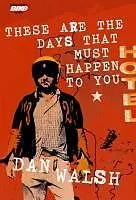 E-Book (epub) These Are the Days that Must Happen to You von Dan Walsh