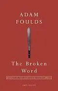 E-Book (epub) The Broken Word von Adam Foulds