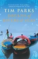 E-Book (epub) Dreams Of Rivers And Seas von Tim Parks