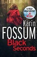 E-Book (epub) Black Seconds von Karin Fossum