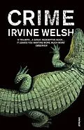 E-Book (epub) Crime von Irvine Welsh