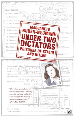 E-Book (epub) Under Two Dictators: Prisoner of Stalin and Hitler von Margarete Buber-Neumann