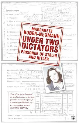 E-Book (epub) Under Two Dictators: Prisoner of Stalin and Hitler von Margarete Buber-Neumann