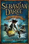 E-Book (epub) Sebastian Darke: Prince of Pirates von Philip Caveney