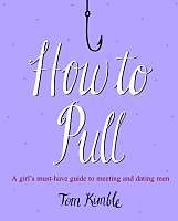 eBook (epub) How to Pull de Tom Kimble