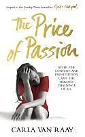 eBook (epub) The Price of Passion de Carla Van Raay