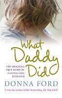 eBook (epub) What Daddy Did de Donna Ford