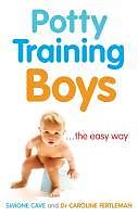 eBook (epub) Potty Training Boys de Caroline Fertleman, Simone Cave