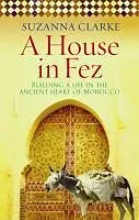 E-Book (epub) A House in Fez von Suzanna Clarke