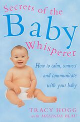 E-Book (epub) Secrets Of The Baby Whisperer von Tracy Hogg, Melinda Blau