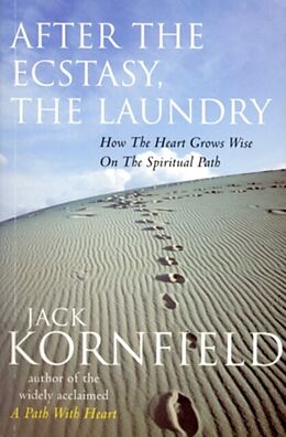 eBook (epub) After The Ecstasy, The Laundry de Jack Kornfield