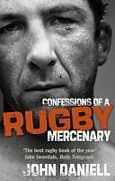 eBook (epub) Confessions of a Rugby Mercenary de John Daniell