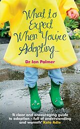 eBook (epub) What to Expect When You're Adopting... de Ian Palmer