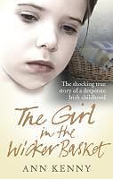 eBook (epub) The Girl in the Wicker Basket de Ann Kenny