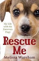 eBook (epub) Rescue Me de Melissa Wareham