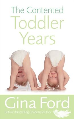 eBook (epub) The Contented Toddler Years de Gina Ford