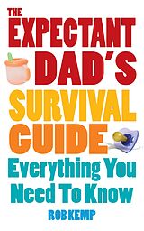 eBook (epub) The Expectant Dad's Survival Guide de Rob Kemp