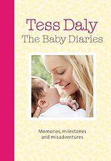 eBook (epub) The Baby Diaries de Tess Daly