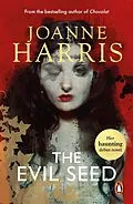 E-Book (epub) The Evil Seed von Joanne Harris