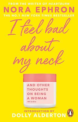 E-Book (epub) I Feel Bad About My Neck von Nora Ephron