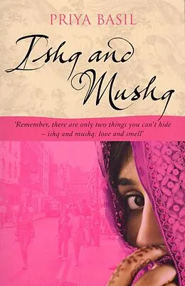 E-Book (epub) Ishq And Mushq von Priya Basil