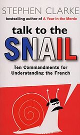 eBook (epub) Talk To The Snail de Stephen Clarke