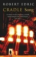 E-Book (epub) Cradle Song von Robert Edric