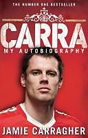 eBook (epub) Carra: My Autobiography de Jamie Carragher