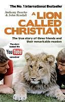 eBook (epub) A Lion Called Christian de Anthony Bourke, John Rendall
