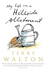 eBook (epub) My Life on a Hillside Allotment de Terry Walton