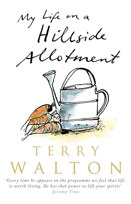 eBook (epub) My Life on a Hillside Allotment de Terry Walton