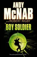 E-Book (epub) Boy Soldier von Robert Rigby, Andy McNab