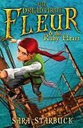 E-Book (epub) Dread Pirate Fleur and the Ruby Heart von Sara Starbuck